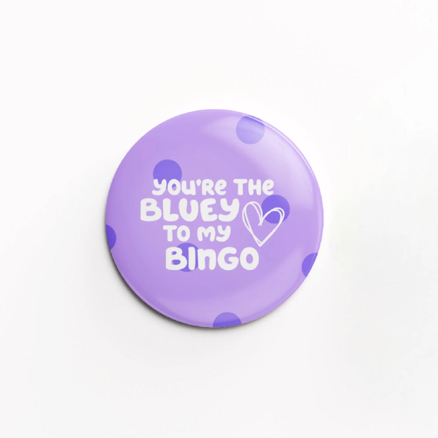 Bluey to my Bingo